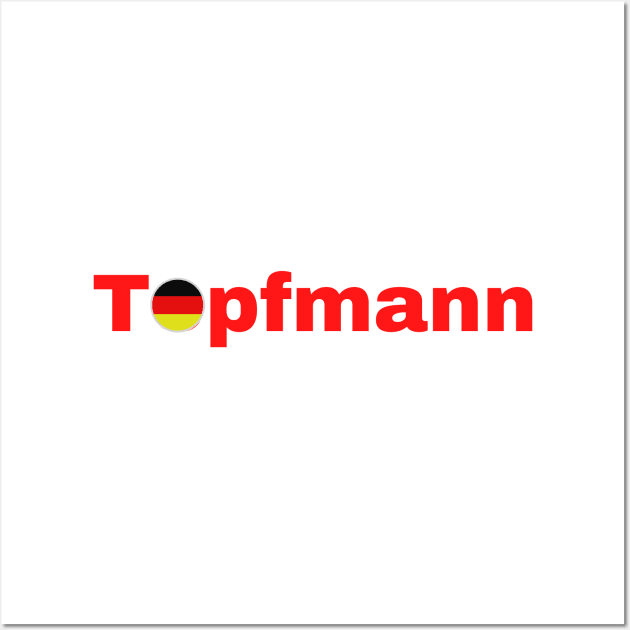 Topfmann Pot Pan Saucepan Chef German Flag Wall Art by Time4German